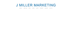 Desktop Screenshot of jmillermarketing.com